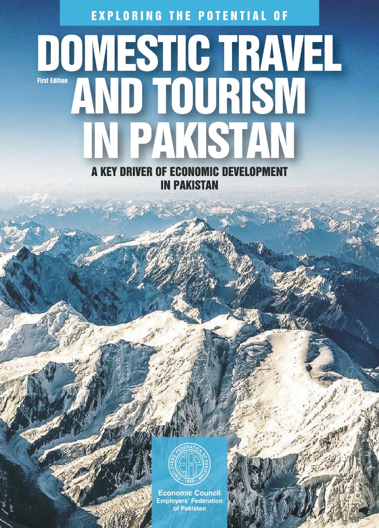 Domestic Travel & Tourism Industry of Pakistan Magazine A Key Driver of Economic Development in Paki